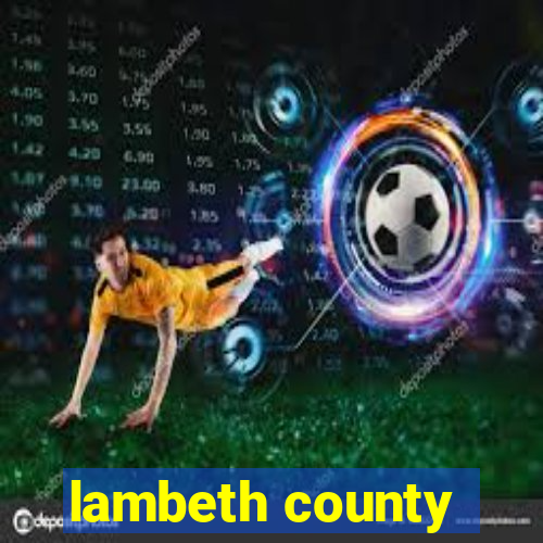 lambeth county